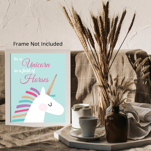 Posterizer 1 pcs-Be a unicorn in a field of horses quote-Comedy Art-Motivational & Inspirational Art-Gift for Girls, Boys, Teens-decor for Girls, ...