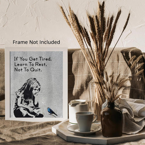 Posterizer 1 pcs-if you get tired, learn to rest, not to quit-Motivational & Inspirational Art-Urban Art-Gift for Street Art, Mural Fans - Decor f...