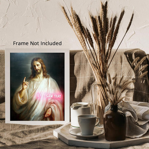 Posterizer 1 pcs-Jesus Christ saying "saw that" modern art -4-Comedy Art- Gift for Men Women Entrepreneur Teens -Living Room Bedroom Decor- unfram...