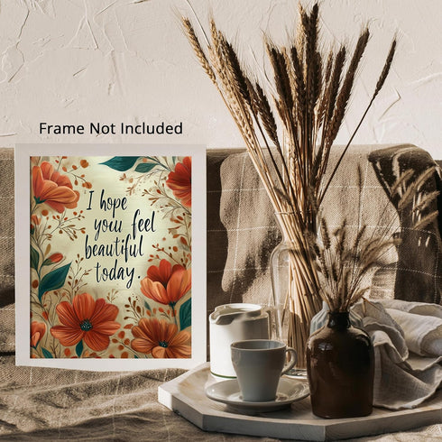 Posterizer 1 pcs-i hope you feel beautiful-sweet saying with pretty flowers-Motivational & Inspirational Art-Typography Art-Decor for Home & Offic...