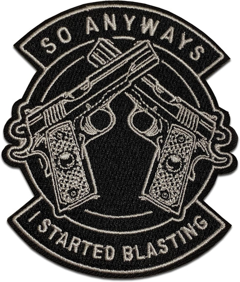 I Started Blasting Moral Patch, tactical, morale patch, for tactical backpack, tactical vest, with hook and loop backing, patches for backpacks, M...