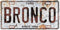 HangTime Ford Bronco Metal License Plate 6 x 12 with Rust Background...