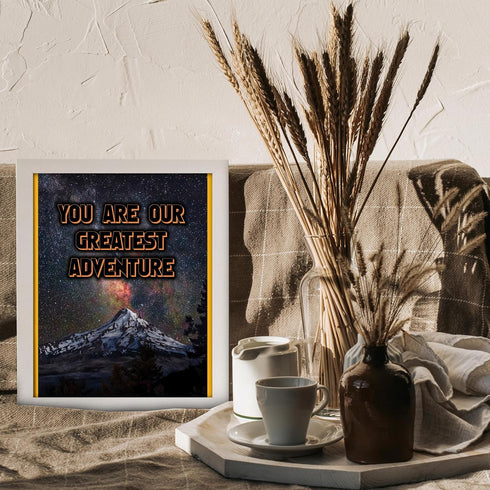 Posterizer 1 pcs-you are our greatest adventure-Kids Room Art-Motivational & Inspirational Art-decor for nursery toddlers kids room- UNFRAMED Wall...
