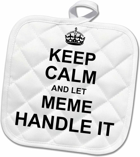 3D Rose PHL_233085_1 Keep Calm & Let Meme Handle it - Fun Funny Grandma Grandmother Gift Pot Holder, 8 by 8"...