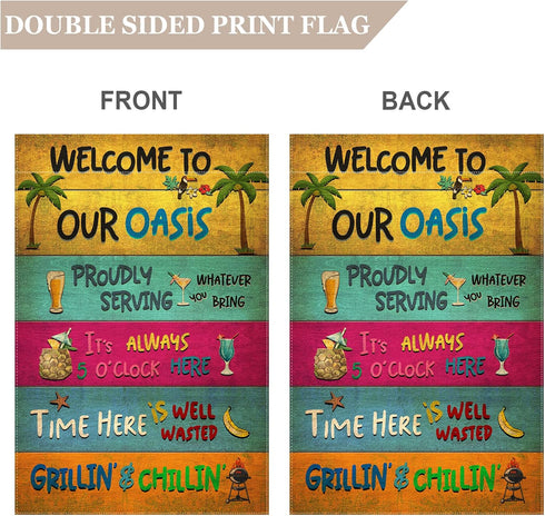 Welcome To Our Oasis Garden Flag, 12.5x18" Party Decorations, Summer Decor, Outdoor Beach Bar Pub Porch Patio Deck Backyard Poolside Decor Outside...