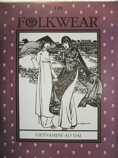 Folkwear #139 Vietnamese Ao Dai Pants Tunic Asian Sewing Costume Pattern...