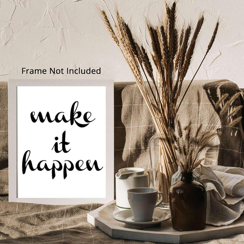 Posterizer 1 pcs-Make It Happen- Positive Uplifting quote-Motivational & Inspirational Art-Quotes and Poems-Gift for Boss, Manager- UNFRAMED Wall ...