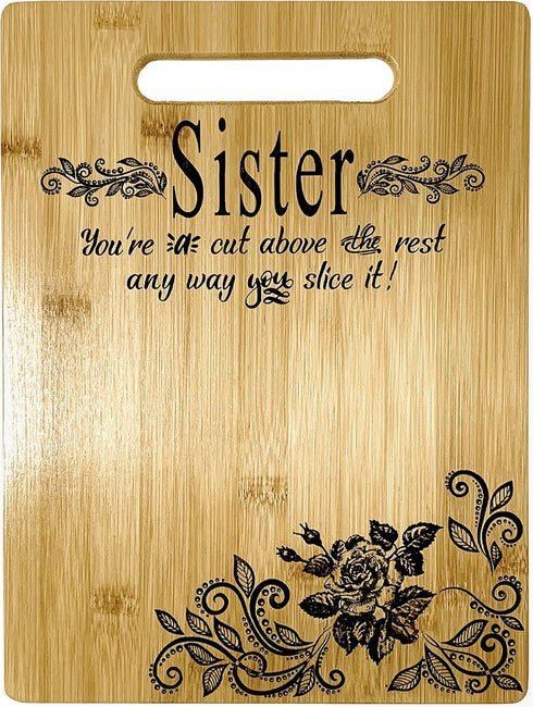 Sister Gift - Bamboo Cutting Board Design Sister Gift Birthday Christmas Gift Engraved Side For Décor Hanging Reverse Side For Usage 9" x 12"...