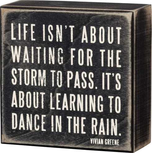 Primitives by Kathy 16336 Classic Box Sign, 4 x 4-Inches, Dance In The Rain...