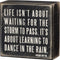 Primitives by Kathy 16336 Classic Box Sign, 4 x 4-Inches, Dance In The Rain...