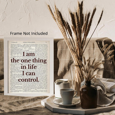 Posterizer 1 pcs-i am the one thing in life i can control-Typography Art-Motivational & Inspirational Art-Decor for Home & Office- UNFRAMED Wall A...