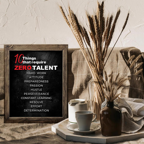 Posterizer 1 pcs-10 things that require zero talent-Men's Art Collection-Motivational & Inspirational Art-Gift for Entrepreneurs-Decor for Home & ...