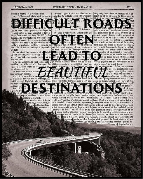 Posterizer 1 pcs-Difficult Roads Often Lead to Beautiful Destinations-Motivational & Inspirational Art-Typography Art-Decor for Home & Office- UNF...