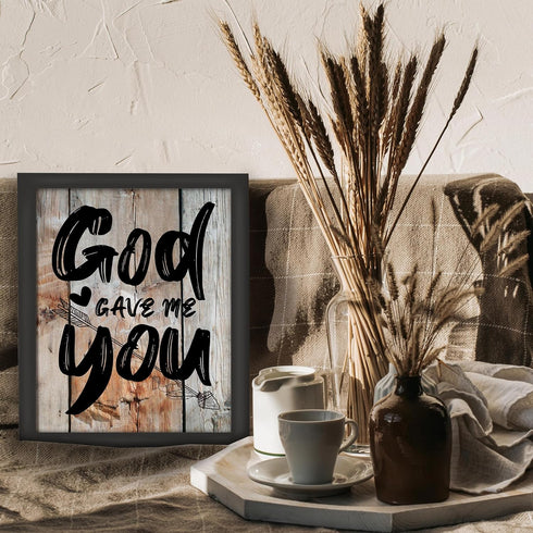Posterizer 1 pcs-God gave me you-Romantic Art-Religious Posters-Gifts for Women-Gifts for Christians - Gift for Anniversary, Engagement or Wedding...