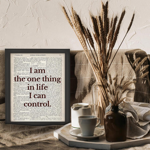 Posterizer 1 pcs-i am the one thing in life i can control-Typography Art-Motivational & Inspirational Art-Decor for Home & Office- UNFRAMED Wall A...