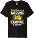 This Job Thing Sure Is Messing Up My Camping Career Outdoors Premium T-Shirt...