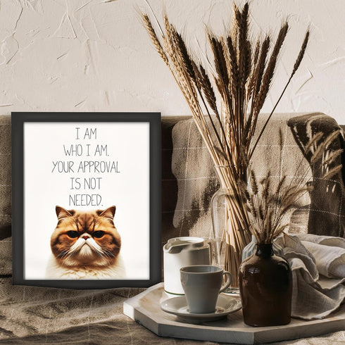 Posterizer 1 pcs-Your Approval Is Not Needed-for cat lovers-Comedy Art-Art for Animal Lovers-Decor for Home & Office- UNFRAMED Wall Art...