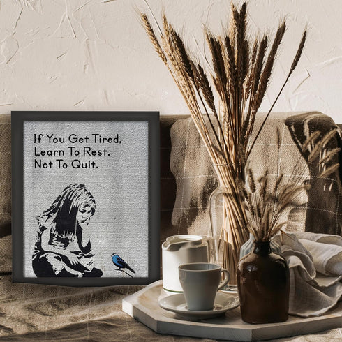 Posterizer 1 pcs-if you get tired, learn to rest, not to quit-Motivational & Inspirational Art-Urban Art-Gift for Street Art, Mural Fans - Decor f...