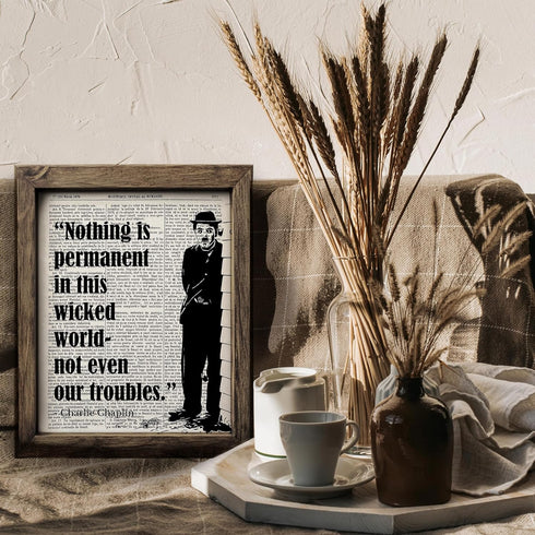 Posterizer 1 pcs-Nothing is Permanent-Charlie Chaplin-Famous Figures Art Collection-Motivational & Inspirational Art-Gift for movie lovers- UNFRAM...