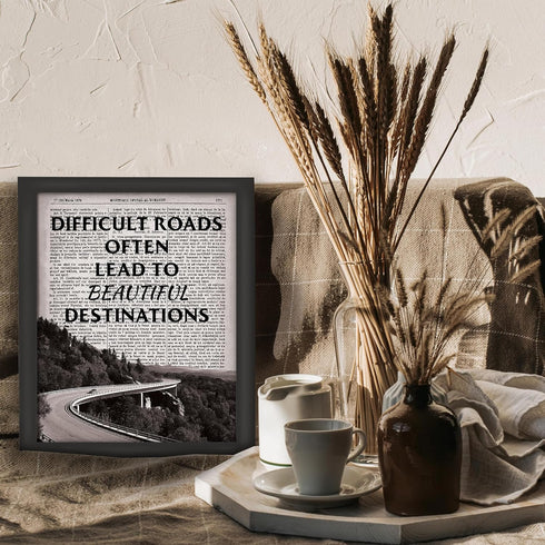 Posterizer 1 pcs-Difficult Roads Often Lead to Beautiful Destinations-Motivational & Inspirational Art-Typography Art-Decor for Home & Office- UNF...