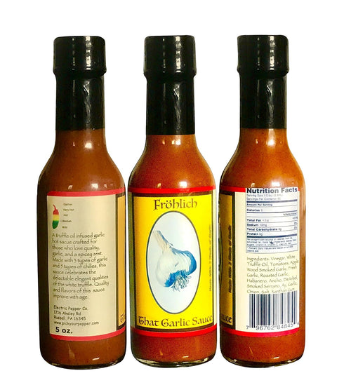 Frohlich: That Garlic Sauce Truffle Oil Infused Hot Sauce...