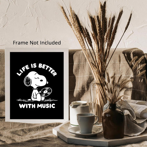 Posterizer 1 pcs-Life Is Better With Music-Snoopy Quotes-Kids Room Art-Gift for Girls, Boys, Teens-Gift for Daughter, Son, Kids-decor for Boys, Te...