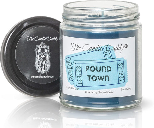 Two Tickets to Pound Town - Blueberry Pound Cake Scented - Funny 6 OZ JAR Candle- 40 Hour Burn TIME...