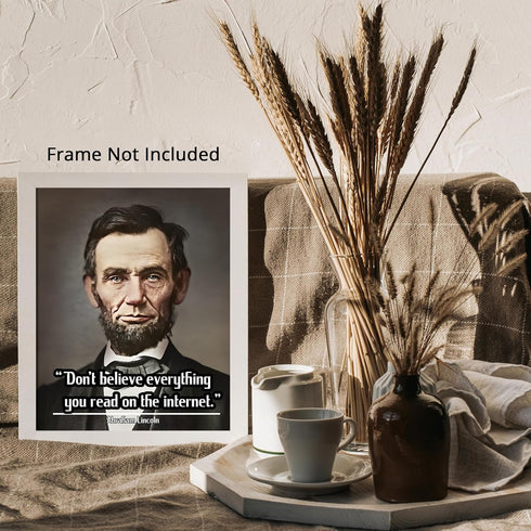 Posterizer 1 pcs-Don't Believe Everything-Abraham Lincoln Funny Sarcastic Sayings-Teachers & Classrooms-Comedy Art-Gift for Teachers-Gift for Girl...