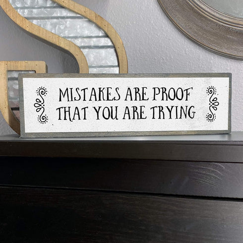 Motivation Wood Signs (Medium - Wood And Metal, Mistakes Are Proof That You Are Trying)...