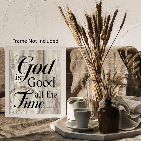 Posterizer 1 pcs-God Is Good All the Time Rustic Bible Verse-Religious Posters-Gifts for Christians - Decor for Home & Office- UNFRAMED Wall Art...