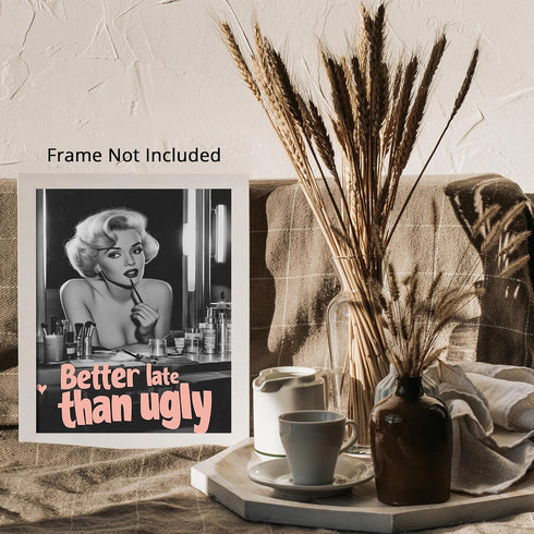 Posterizer 1 pcs-better late than ugly-retro modern Marilyn Monroe poster-Inspirational Women's Art-Retro Art-Living Room Bedroom Decor- unframed ...