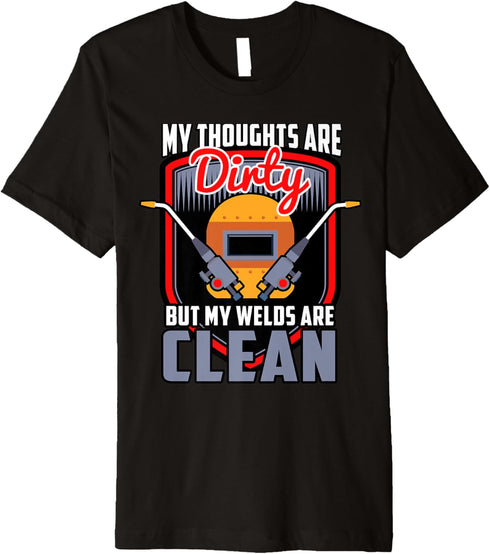 Funny My Welds Welder Supplies Wedding Gift Men Dad Women Premium T-Shirt...