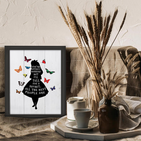 Posterizer 1 pcs-You're entirely bonkers-Alice in Wonderland quotes-Movie & Cinema Art-Gift for movie lovers-Gift for Men Women Entrepreneur Teens...