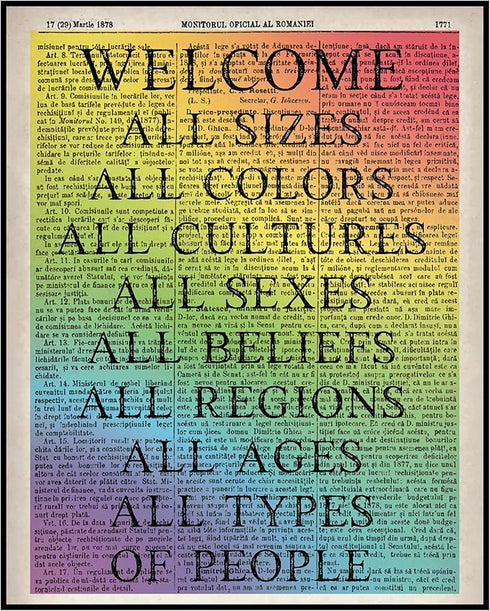 Posterizer 1 pcs-welcome all sizes and sexes and colors sign-Gay & LGBTQ Art-Motivational & Inspirational Art-Gift for LGBTQ, Queer, Gay, Bi, Lesb...
