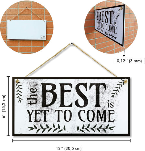 CARISPIBET The Best is Yet to Come Home signs House Decorative plaques Welcome signs Decoration signs for home & kitchen Wall Art Hanging sign orn...