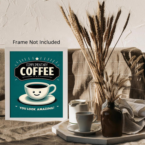 Posterizer 1 pcs-Complimentary Coffe-Funny Saying-Comedy Art-Abstract & Modern Art-Gifts for Women-Chic Home and Kitchen Decor - unframed wall art...