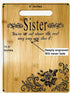 Sister Gift - Bamboo Cutting Board Design Sister Gift Birthday Christmas Gift Engraved Side For Décor Hanging Reverse Side For Usage 9" x 12"...