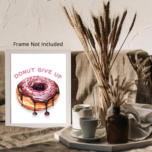 Posterizer 1 pcs-donut give up- funny unique quote-Comedy Art-Motivational & Inspirational Art-Gift for Daughter, Son, Kids-decor for Girls, Teens...