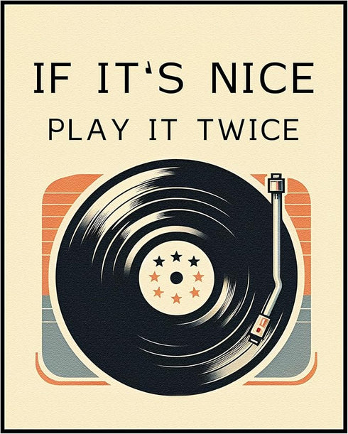 Posterizer 1 pcs-If it's nice, play it nice-Retro vinyl trendy Print-Musical Art Collection-GIft for Men Women Teens-Decor for Home & Office- unfr...