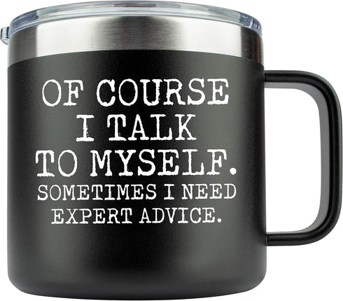 JENVIO Funny Travel Mugs Fathers Day | Of Course I talk to Myself | Laser Etched Stainless Steel Coffee Mug Tumbler | Dad Old Boss Grumpy | Unique...
