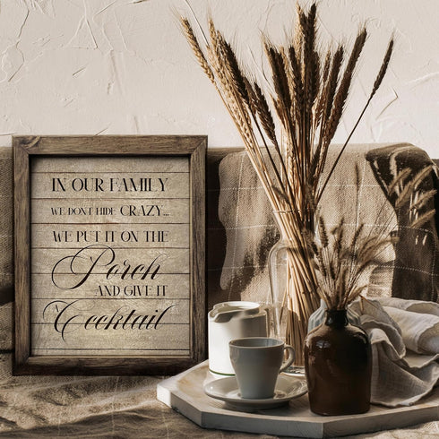 Posterizer 1 pcs-Our Family Doesn't Hide crazy-outside sign-Comedy Art-Typography Art-Gift for Men Women Entrepreneur Teens-Chic Home Decor- UNFRA...