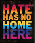 Posterizer 1 pcs-hate has no home here-welcoming sign-Gay & LGBTQ Art-Motivational & Inspirational Art-Gift for LGBTQ, Queer, Gay, Bi, Lesbian- UN...