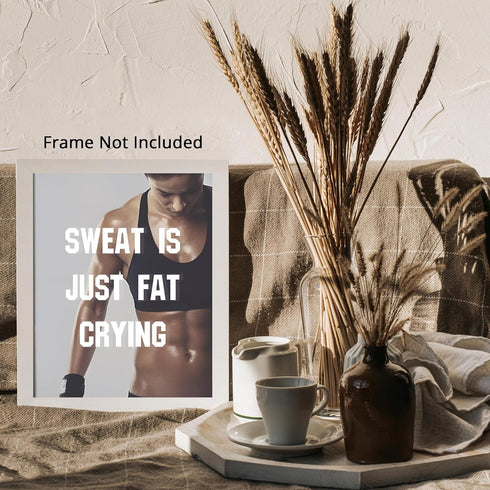 Posterizer 1 pcs-Sweat is just fat crying-funny working out quotes-Comedy Art-Motivational & Inspirational Art-Decor for Gym, Studio- UNFRAMED Wal...