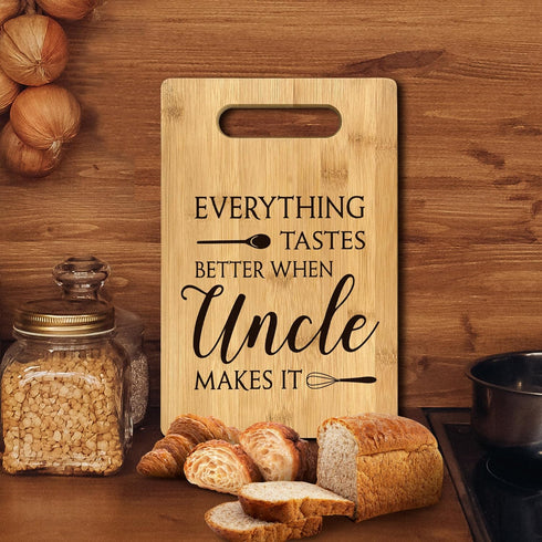 Uncle Gifts, Gifts For Uncle, Everything Tastes Better When Uncle Makes It Aunt Uncle Gift Bamboo Cutting Board Kitchen Decor, Uncle Gifts For Unc...