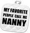 3D Rose My Favorite People Call Me Nanny-Fun Black Text Design for Grandma Pot Holder, 8 x 8...
