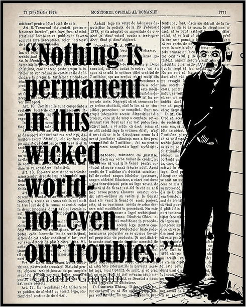 Posterizer 1 pcs-Nothing is Permanent-Charlie Chaplin-Famous Figures Art Collection-Motivational & Inspirational Art-Gift for movie lovers- UNFRAM...