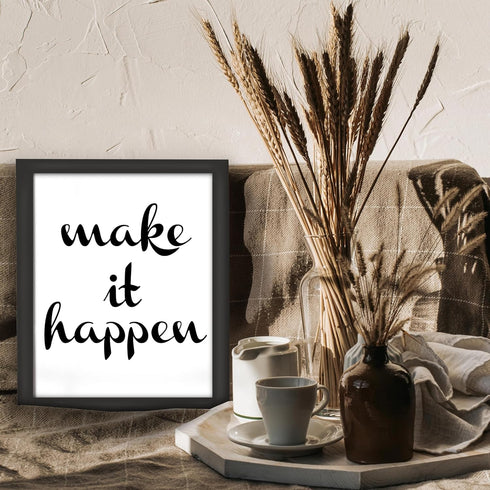 Posterizer 1 pcs-Make It Happen- Positive Uplifting quote-Motivational & Inspirational Art-Quotes and Poems-Gift for Boss, Manager- UNFRAMED Wall ...