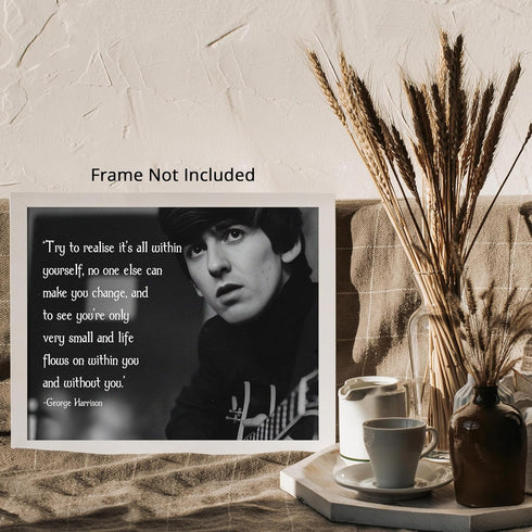 Posterizer 1 pcs-George Harrison-Try To Realize It's All Within Yourself-Gift For Beatles Fans-Quotes-Gift for Music Fans- unframed wall art...