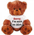 "SORRY I'M SUCH AN IDIOT" 13" Inch Teddy Bear - Cute And Cuddly : Funny Teddy Bear Couple Gift : Romantic Cute Teddy Bear Stuffed Animal...