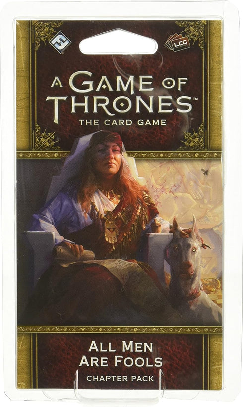 A Game of Thrones LCG Second Edition: All Men Are Fools...